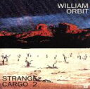 【中古】 【輸入盤】Strange Cargo 2/WilliamOrbit