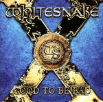 【中古】 【輸入盤】Good　to　Be　Bad／ホワイトスネイク