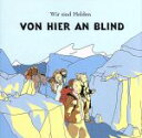【中古】 【輸入盤】Von　Hier　An　Blind／ヴィア・ジンド・ヘルデン