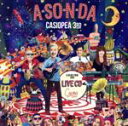 【中古】 A SO N DA LIVE CD（2Blu－spec CD2）／CASIOPEA 3rd