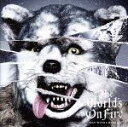 【中古】 The World’s On Fire（通常盤）／MAN WITH A MISSION