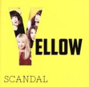 【中古】 YELLOW（初回生産限定盤）（DVD付）／SCANDAL