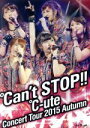 【中古】 ℃-uteコンサートツアー2015秋~℃an’t STOP!!~/℃-ute