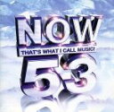 【中古】 【輸入盤】NOW 53 THAT’S WHAT I CALL MUSIC！／NOW MUSIC