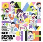 【中古】 おそ松さん：SIX　SHAME　FACES　～今夜も最高！！！！！！～／トト子　feat．おそ松×カラ松×チョロ松×一松×十四松×トド松（cv．遠藤綾、櫻井孝宏、中村悠一、神谷浩史、福山潤、小野大輔、入野自由）