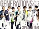 【中古】 SPEEDSTER（初回生産限定盤）（3DVD付）／GENERATIONS from EXILE TRIBE