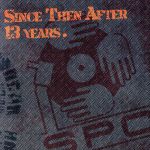 【中古】 Since　Then　After　13　Years／S．P．C．