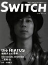 【中古】 SWITCH(VOL．28　NO．7)／スイッチ・パブリッシング