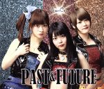  PAST＆FUTURE／ClipClip