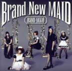 【中古】 Brand　New　Maid（TypeB）／BAND－MAID