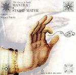  Mantra　＆　Stabat　Mater／Somei　Satoh