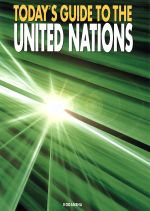 【中古】 英文 TODAY’S GUIDE TO THE UNITED NATIONS 英語版 最新国連ガイド／日本国際連合協会(著者),講談社インターナショナル(編者)