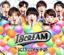 【中古】 I SCREAM（通常盤）／Kis－My－Ft2