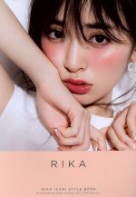 【中古】 RIKA RIKA　IZUMI　STYLE　BOOK／泉里香(著者)