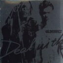 【中古】 Deal with(初回限定版)/OLDCODEX