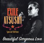 【中古】 Beautiful　Gorgeous　Love　／　First　Liners（2DVD付）／EXILE　ATSUSHI／RED　DIAMOND　DOGS