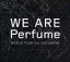 š WEAREPerfumeWORLDTOUR3rdDOCUMENTʽǡˡPerfume