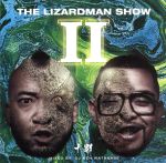 【中古】 THE　LIZARD　MAN　SHOW　2　mixed　by　DJ　KEN　WATANABE／十影,DJ　KEN　WATANABE（MIX）
