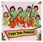 【中古】 SARVIVE／Edge　Dub　Monkeyz