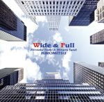 【中古】 Wide＆Full／和泉宏隆＆須藤満　HIROMITSU,和泉宏隆,須藤満