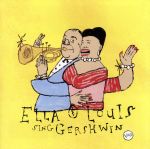 【中古】 【輸入盤】ELLA＆LOUIS　SING　GERSHWIN／エラ・フィッツジェラルド／ルイ・アームストロング