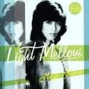 【中古】 Light Mellow 庄野真代/庄野真代