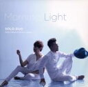 【中古】 Morning Light/SOLO−DUO,ギラ・ジルカ,矢幅歩