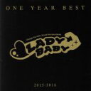 【中古】 ONE YEAR BEST〜2015−2016〜/LADYBABY(The Idol Formerly Known As LADYBABY)