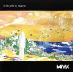 【中古】 A　life　with　no　regrets／MiVK