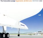 【中古】 さよなら、コンコルド（The　Concorde　Lounge　Supersonic　Jet　Set　Love）／ステファン・ポンポニャック