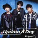 【中古】 Update　A　Day（通常盤）／Trignal,江口拓也,木村良平,代永翼