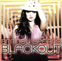 【中古】 【輸入盤】BLACKOUT/ブリトニー・スピアーズ