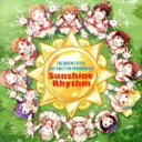 【中古】 THE IDOLM＠STER LIVE THE＠TER FORWARD 01 Sunshine Rhythm／ ゲーム・ミュージック キャンサー レオ リブラ カプリコーン Sunshine Rhythm