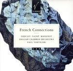 【中古】 【輸入盤】French　Connections／ポール・トルトゥリエ,イギリス室内管弦楽団