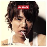 【中古】 Everybody Go（キスマイショップ限定盤）／Kis－My－Ft2