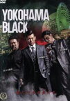 【中古】 YOKOHAMA　BLACK1／的場浩司（出演、原案）,小沢和義,佐々木健介,與語一平（音楽）