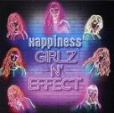 【中古】 GIRLZ N’ EFFECT（DVD付）／Happiness