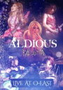 【中古】 Radiant A Live in TSUTAYA O－EAST／Aldious