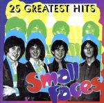 Rock, Pop - 【中古】 【輸入盤】25　GREATEST　HITS／スモール・フェイセス