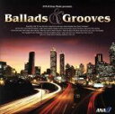 【中古】 ANA＆Sony Music presents Ballads＆Grooves／（オムニバス）