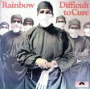  DIFFICULT　TO　CURE／レインボー