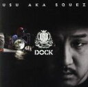 【中古】 DOCK/USU aka SQUEZ