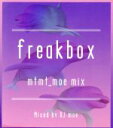 【中古】 freakbox　－mtmt　moe　mix－　Mixed　by　DJ　moe／DJ　moe（MIX）