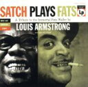 【中古】 【輸入盤】Satch Plays Fats/ルイ・アームストロング