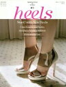 【中古】 heels(No1) SHOES&STYLE for WOMEN 東京カレンダーMOOKS/シムサム・メディア
