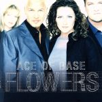 【中古】 【輸入盤】FLOWERS／エイス・オブ・ベイス