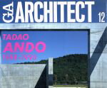 【中古】 GA アーキテクト 世界の建築家(12) TADAO ANDO 1988－1993 Vol．2／ブライアン アムスタッツ(訳者),速水葉子(訳者),二川幸夫,トム ヘネガン,高瀬良夫