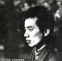 【中古】 NEVER CHANGE／長渕剛