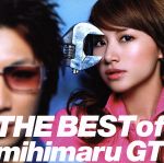 【中古】 THE BEST of mihimaru GT／mihimaru GT