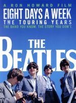 【中古】 ザ・ビートルズ　EIGHT　DAYS　A　WEEK　－The　Touring　Years　Blu－ray　コレクターズ・エディション（初回限定生産版）（Blu－ray　Disc）／ザ・ビートルズ